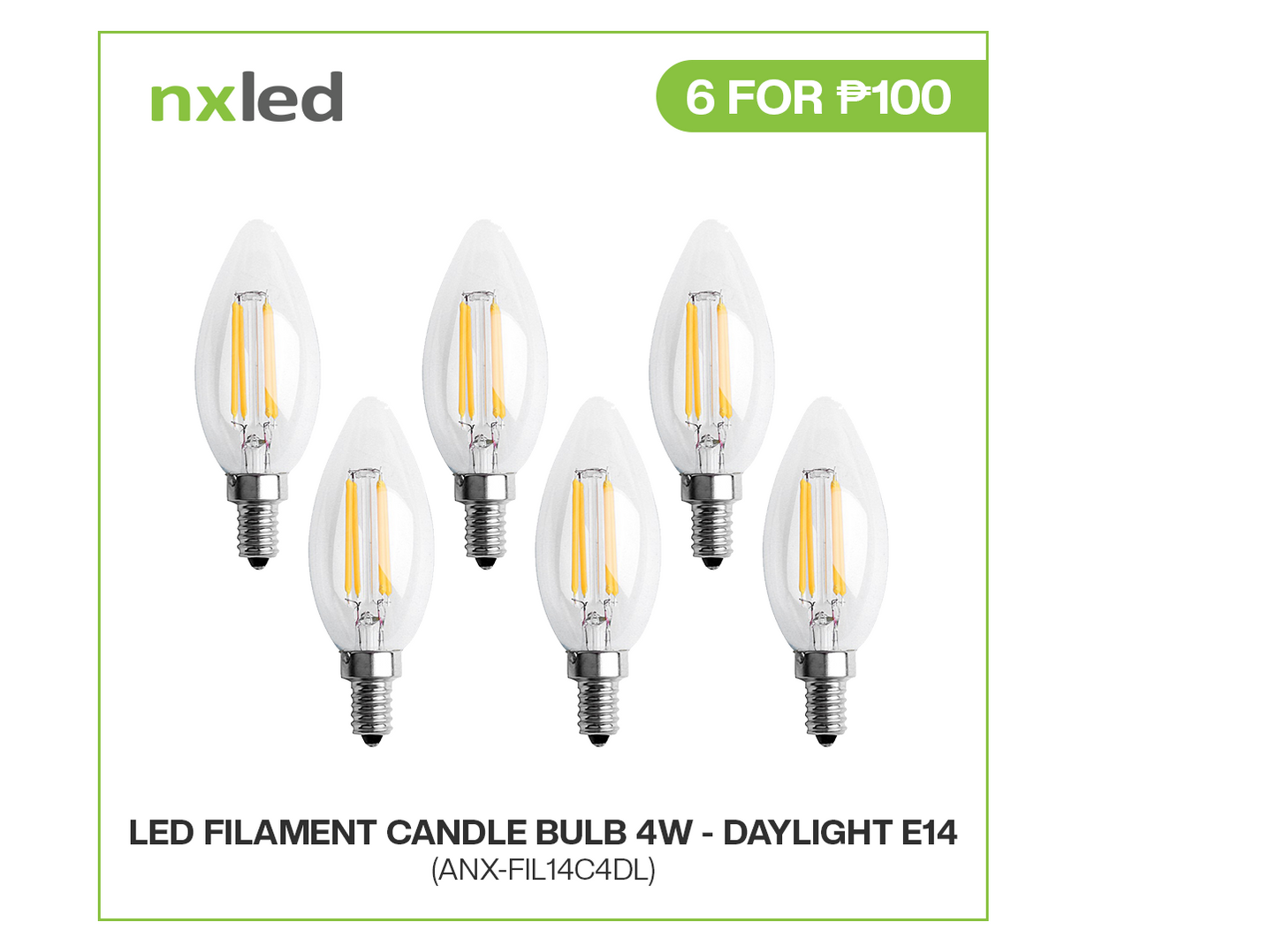 CLEARANCE SALE: 6PCS FOR P100 Nxled 4W LED Filament Candle Bulb (ANX-FIL14C4DL)