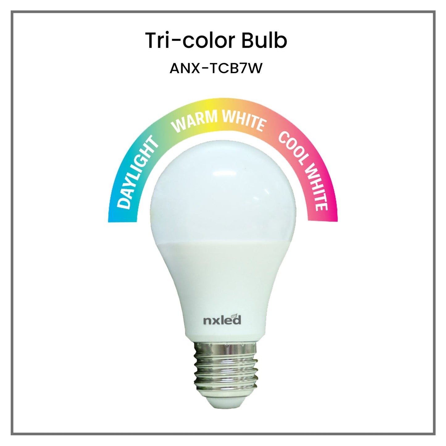 Nxled 7W LED Tri-Color Bulb (ANX-TCB7W)